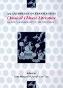 Classical Chinese Literature: From Antiquity to the Tang Dynasty -- Bok 9780231096768