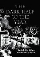 The Dark Half of the Year -- Bok 9780955418228