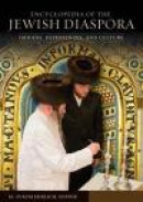 Encyclopedia of the Jewish Diaspora: Origins, Experiences, and Culture -- Bok 9781851098743