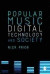 Popular Music, Digital Technology and Society -- Bok 9781848600447