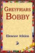 Greyfriars Bobby -- Bok 9781421801230