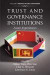 Trust and Governance Institutions -- Bok 9781617359477