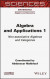 Algebra and Applications 1 -- Bok 9781789450170