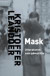 Mask : litteraturen som gömställe -- Bok 9789186617011