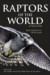 Raptors of the World: A Field Guide -- Bok 9780713669572