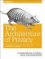 The Architecture of Privacy -- Bok 9781491904015