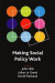 Making social policy work -- Bok 9781847422781