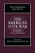 The Cambridge History of the American Civil War: Volume 3, Affairs of the People -- Bok 9781107154544