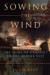 Sowing the Wind -- Bok 9780393335088