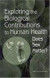 Exploring the Biological Contributions to Human Health -- Bok 9780309072816
