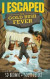 I Escaped The Gold Rush Fever -- Bok 9781951019334