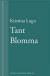 Tant Blomma -- Bok 9789100137618