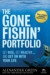 Gone Fishin' Portfolio -- Bok 9780470437728