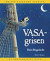 Vasagrisen : Grisen Lindboms äventyr på regalskeppet Vasa -- Bok 9789129658774