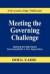 Meeting the Governing Challenge -- Bok 9780979889400
