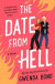 The Date from Hell -- Bok 9781250771766