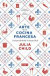 El Arte De La Cocina Francesa / Mastering The Art Of French Cooking -- Bok 9788499922973