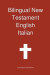 Bilingual New Testament English Italian -- Bok 9780987294210
