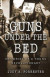 Guns Under the Bed -- Bok 9781922311054