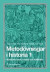 Metodövningar i historia 1 - Historisk teori, metod och källkritik -- Bok 9789144377414