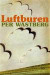 Luftburen -- Bok 9789143501407