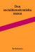 Den socialdemokratiska staten : reformer och förvaltning inom svensk arbetsmarknads- och skolpolitik -- Bok 9789179242299