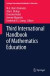 Third International Handbook of Mathematics Education -- Bok 9781461446842