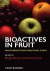 Bioactives in Fruit -- Bok 9781118635568