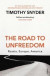 The Road to Unfreedom -- Bok 9781784708573