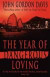 The Year of Dangerous Loving -- Bok 9780007574377