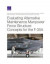 Evaluating Alternative Maintenance Manpower Force Structure Concepts for the F-35A -- Bok 9781977405340