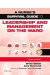 A Nurse's Survival Guide to Leadership and Management on the Ward -- Bok 9780702076626