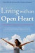 Living with an Open Heart -- Bok 9781780335421