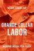 Orange-Collar Labor -- Bok 9780190055394