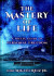 The Mastery of Life -- Bok 9781950253081