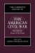 Cambridge History of the American Civil War: Volume 3, Affairs of the People -- Bok 9781108601665