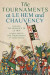 Tournaments at Le Hem and Chauvency -- Bok 9781787449442