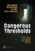 Dangerous Thresholds -- Bok 9780833042132