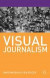Visual Journalism -- Bok 9780230360211