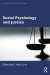 Social Psychology and Justice -- Bok 9781000760279