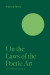 On the Laws of the Poetic Art -- Bok 9780691252810