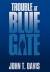 Trouble at Blue Gate -- Bok 9781477101827