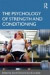 The Psychology of Strength and Conditioning -- Bok 9780415574099