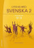 Lyckas med svenska 2 Övningsbok - Tryckt bok + Digital elevlicens 36 mån - Sfi B -- Bok 9789144175690