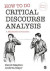 How to Do Critical Discourse Analysis -- Bok 9781529772982
