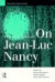 On Jean-Luc Nancy -- Bok 9780415147941