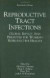 Reproductive Tract Infections -- Bok 9780306442414