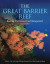 The Great Barrier Reef -- Bok 9781486308217
