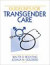 Guidelines for Transgender Care -- Bok 9780789036117