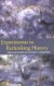 Experiments in Rethinking History -- Bok 9780415301466